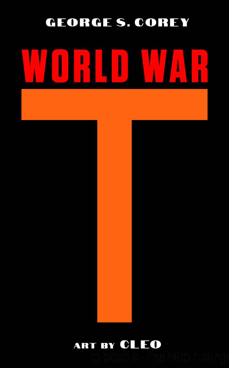 World War T by George S. Corey
