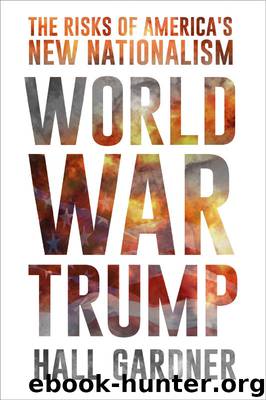 World War Trump by Hall Gardner