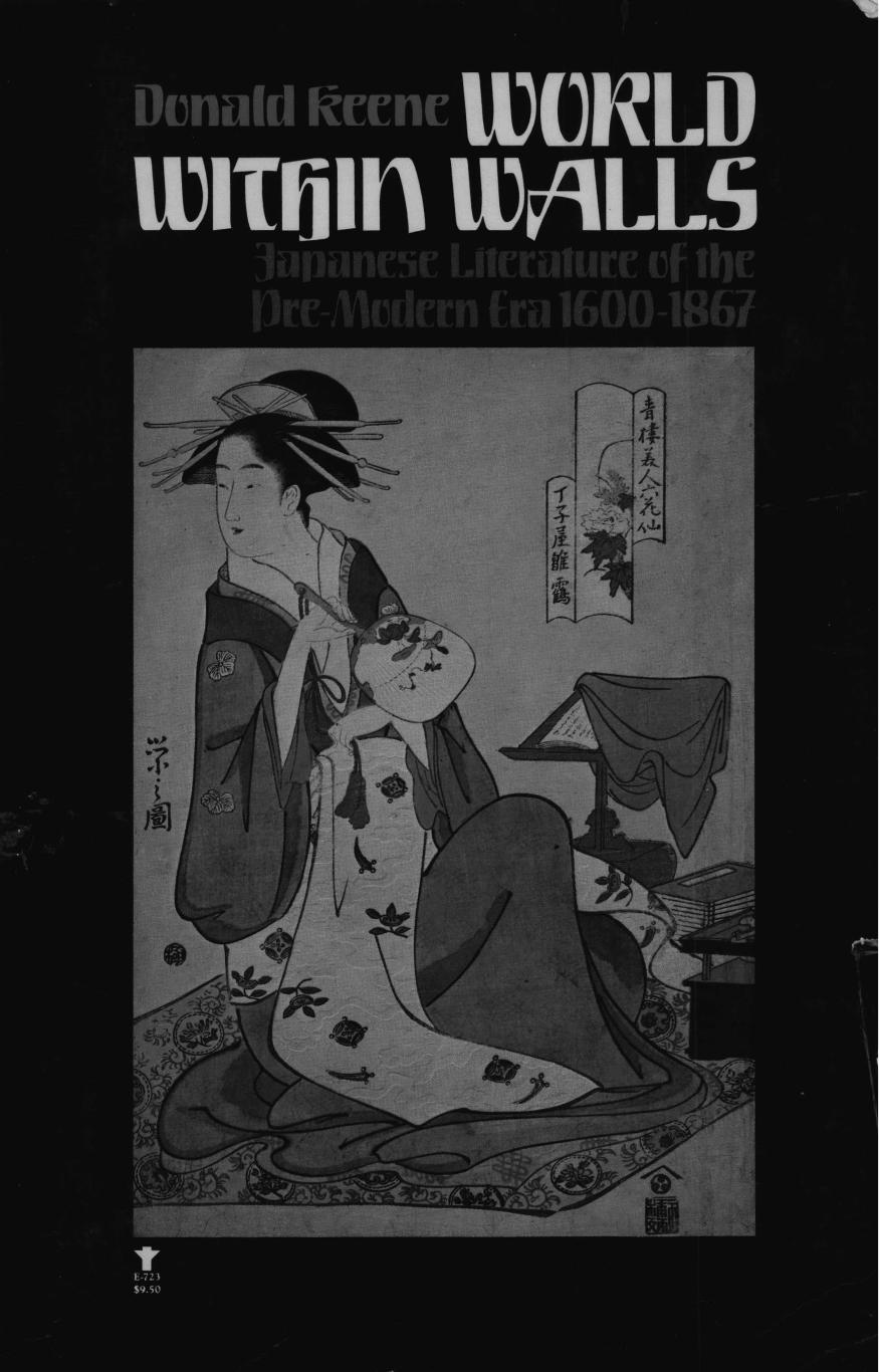 World Within Walls: Japanese Literature of the Pre-Modern Era, 1600-1867 by Donald Keene