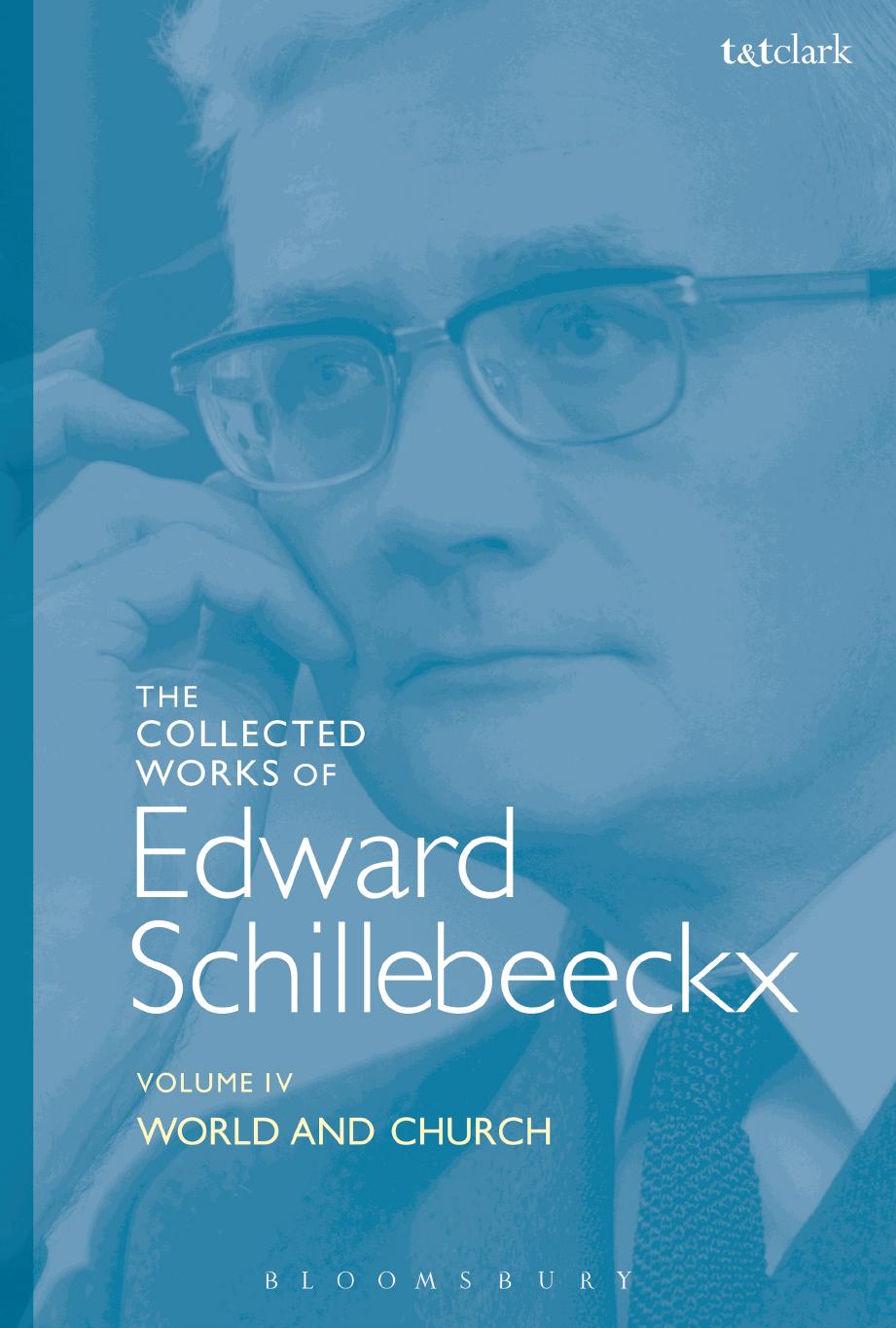 World and Church Volume IV by Edward Schillebeeckx
