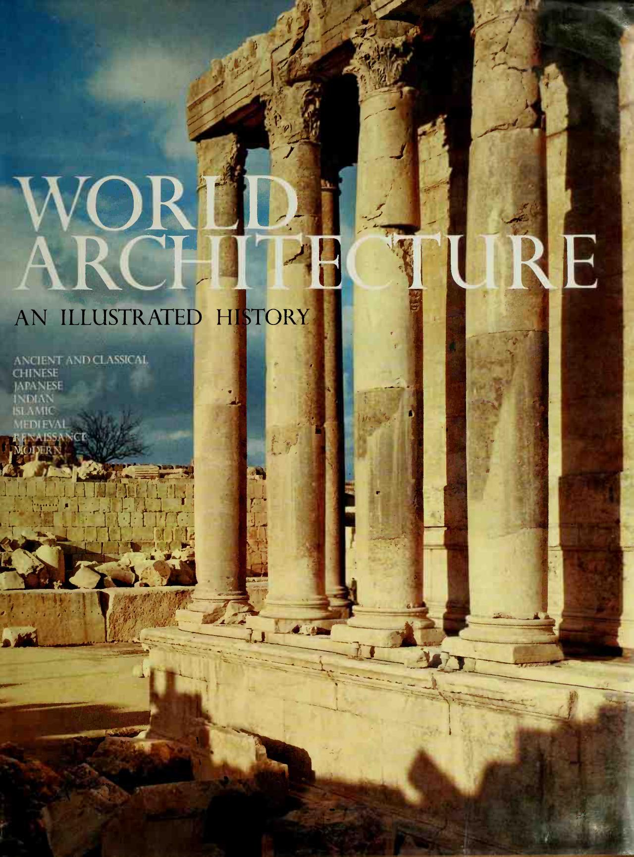 World architecture : an illustrated history by Seton Lloyd Trewin Copplestone