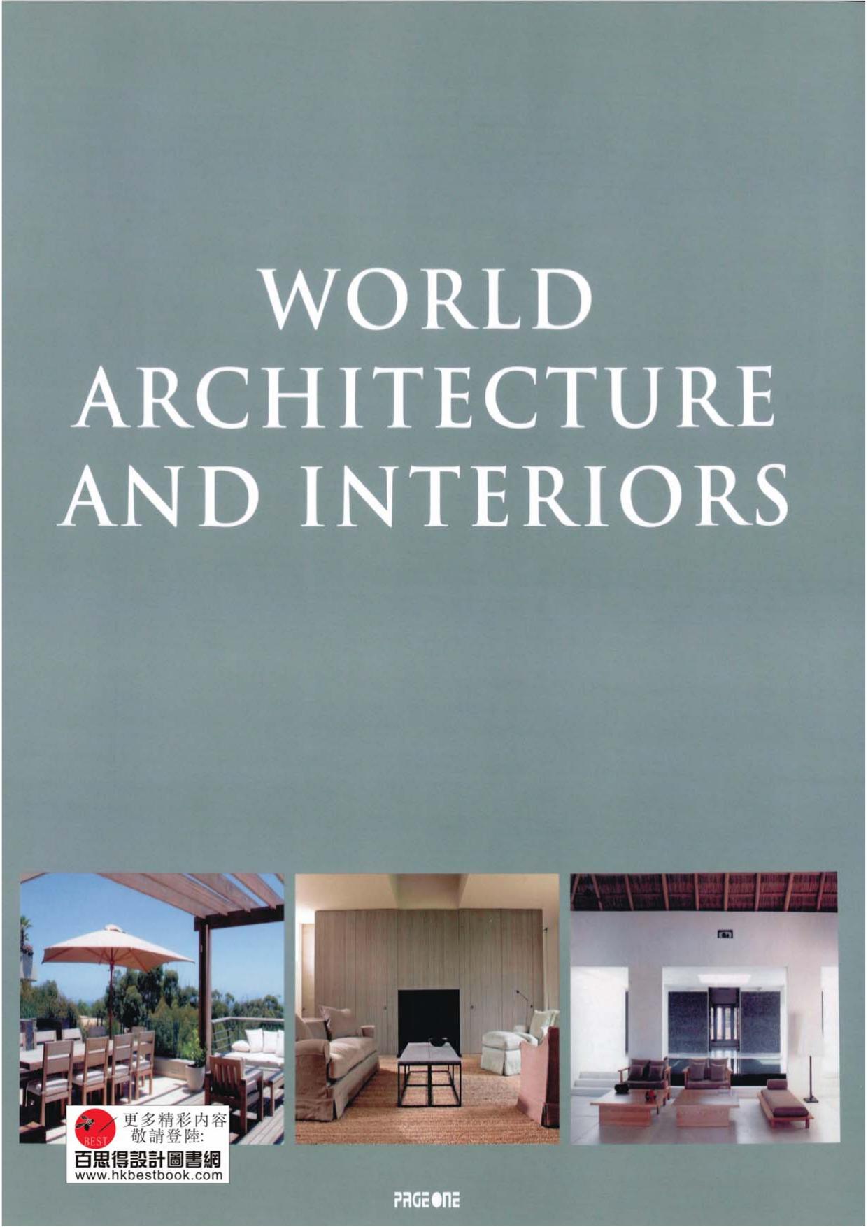 World architecture and interiors by Wim Pauwels; Jo Pauwels; Laura Watkinson; Jean-Luc Laloux