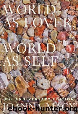 World as Lover, World as Self by Joanna Macy