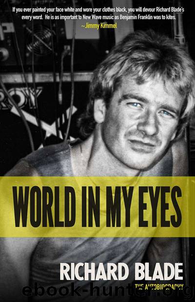 World in My Eyes: The Autobiography by Richard Blade