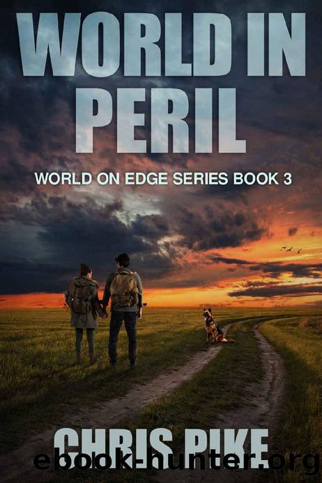 World in Peril: A Post-Apocalyptic EMP Survival Thriller (World on Edge Book 3) by Chris Pike