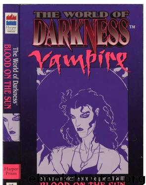World of Darkness - Vampire by Blood on the Sun # Brian Herbert
