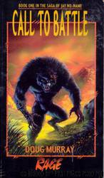 World of Darkness - Werewolf - Call to Battle by Doug Murray