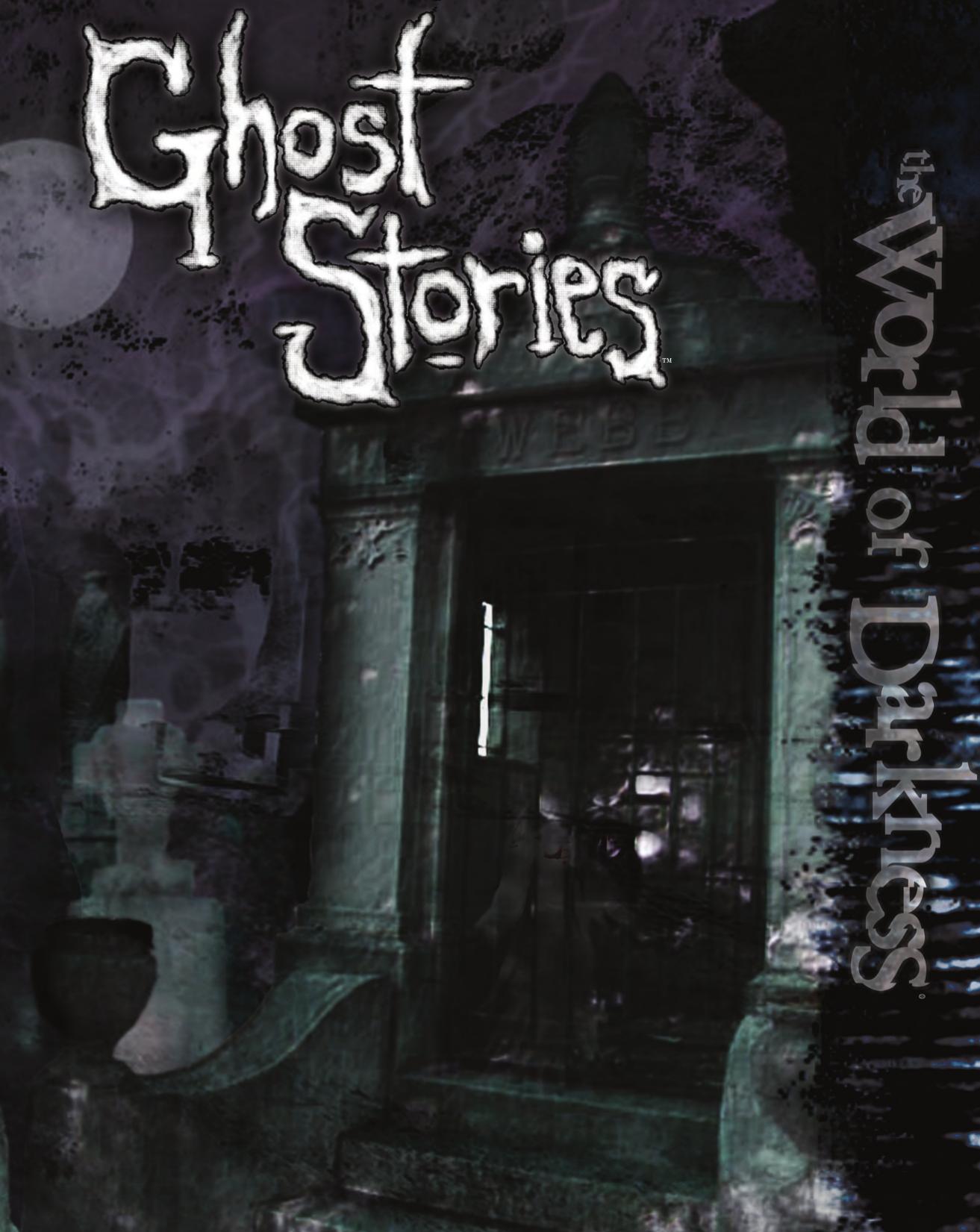 World of Darkness by Ghost Stories