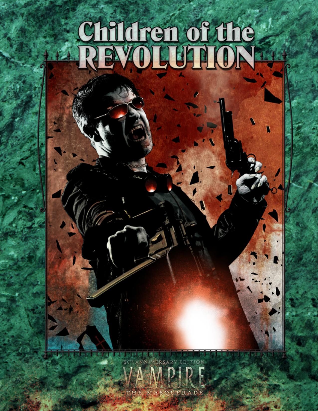 World of Darkness: Vampire - The Masquerade: Children of the Revolution by Onyx Path Publishing