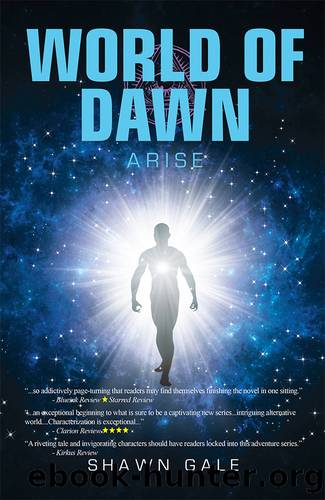 World of Dawn by Shawn Gale