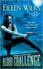 World of Lupi 07 - Blood Challenge by Eileen Wilks