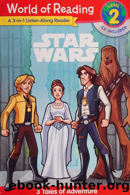 World of Reading: Star Wars Listen Along: Star Wars: 3 World of Reading Level 2 Readers with CD! by Disney–Lucasfilm Press