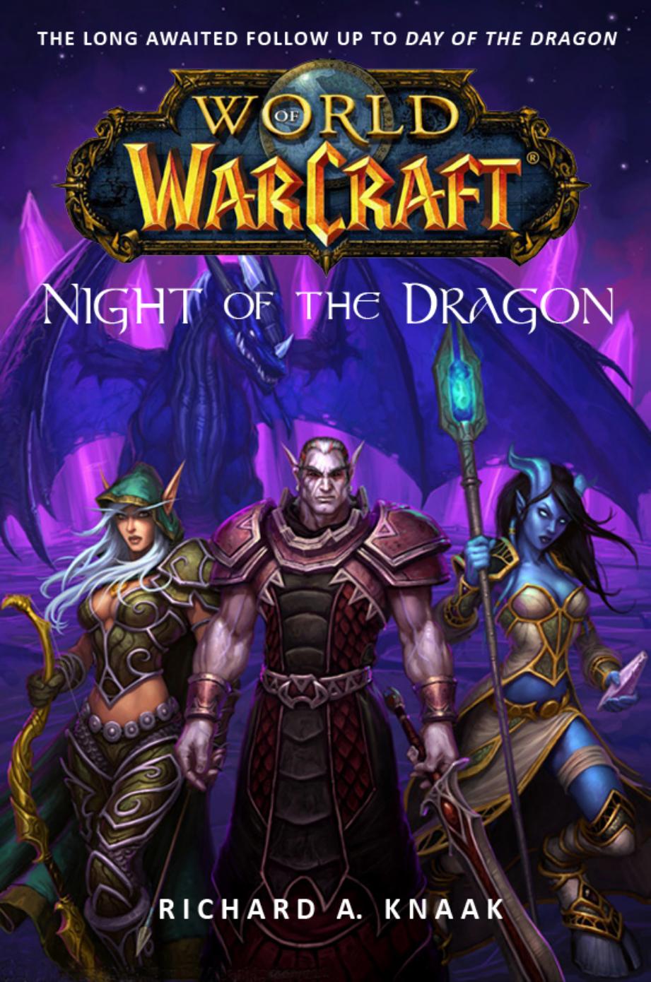 World of Warcraft - Night of the Dragon by Richard A. Knaak