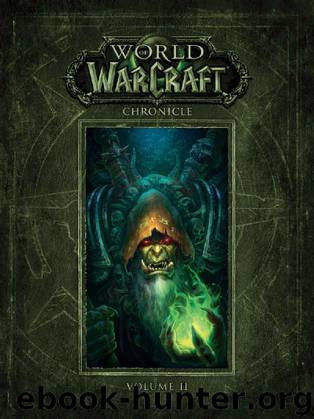 World of Warcraft Chronicle Volume 2 (World of Warcraft: Chronicle) by Blizzard