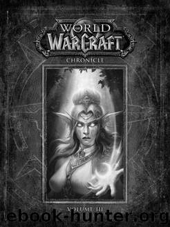 World of Warcraft Chronicle Volume 3 by BLIZZARD ENTERTAINMENT