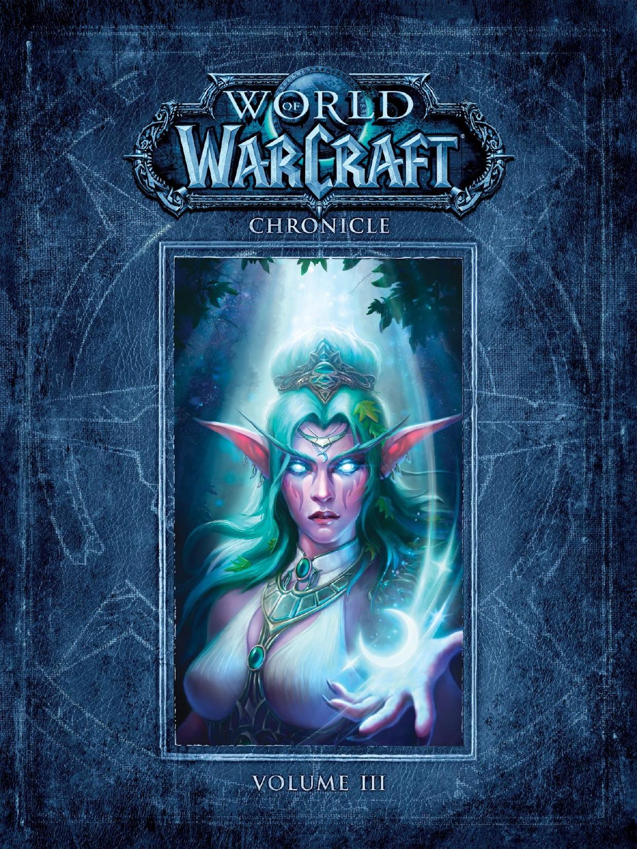 World of Warcraft Chronicle Volume 3 by Unknown