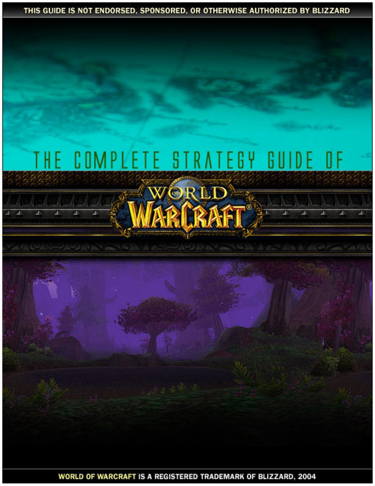 World of Warcraft Complete Strategy Guide by ShockVision