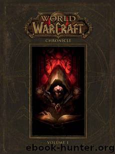 World of Warcraft: Chronicle Volume 1 by BLIZZARD ENTERTAINMENT
