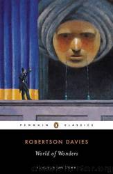 World of Wonders (The Deptford Trilogy #3) by Robertson Davies