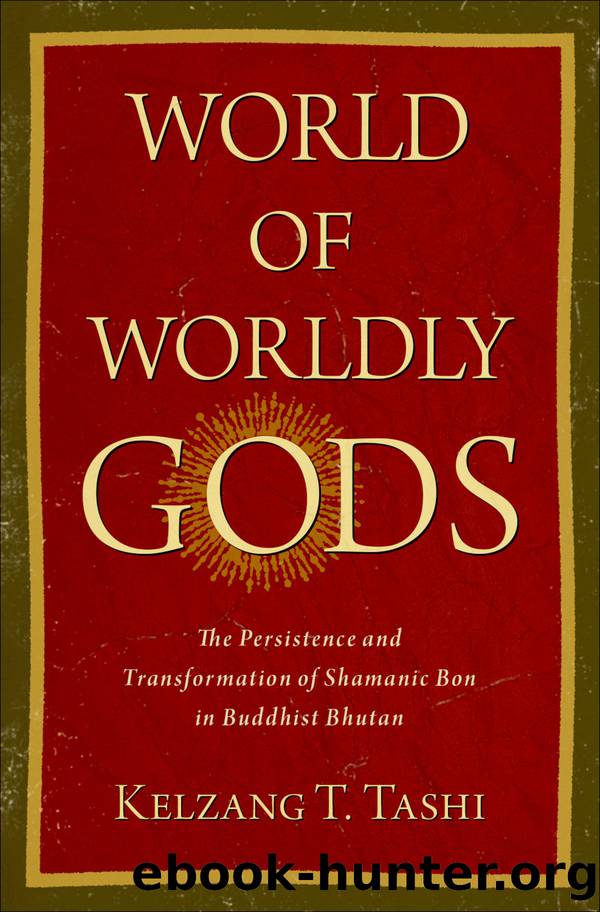 World of Worldly Gods by Kelzang T. Tashi