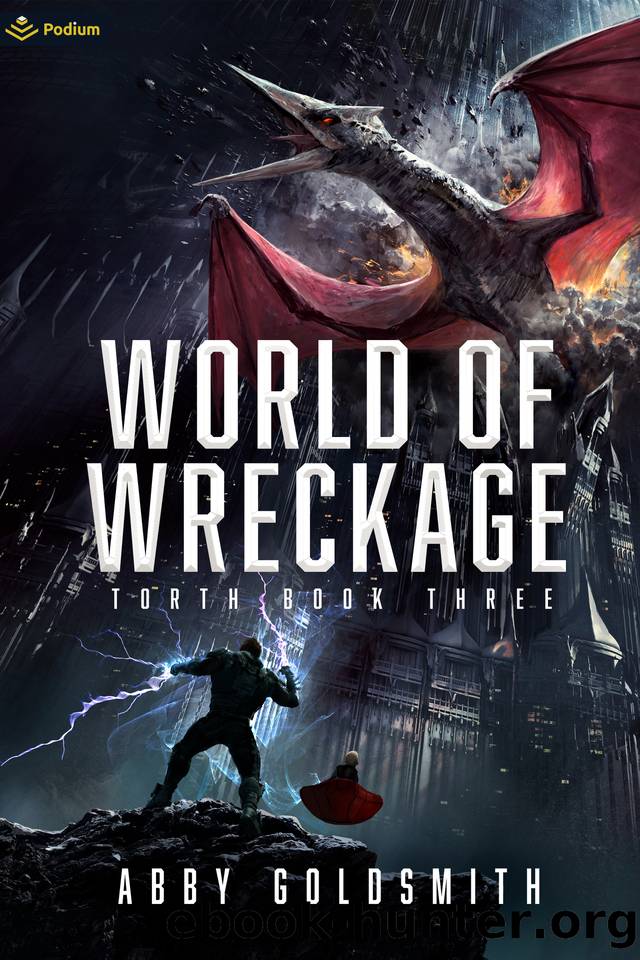 World of Wreckage: A Dark Sci-Fi Epic Fantasy (Torth Book 3) by Abby Goldsmith