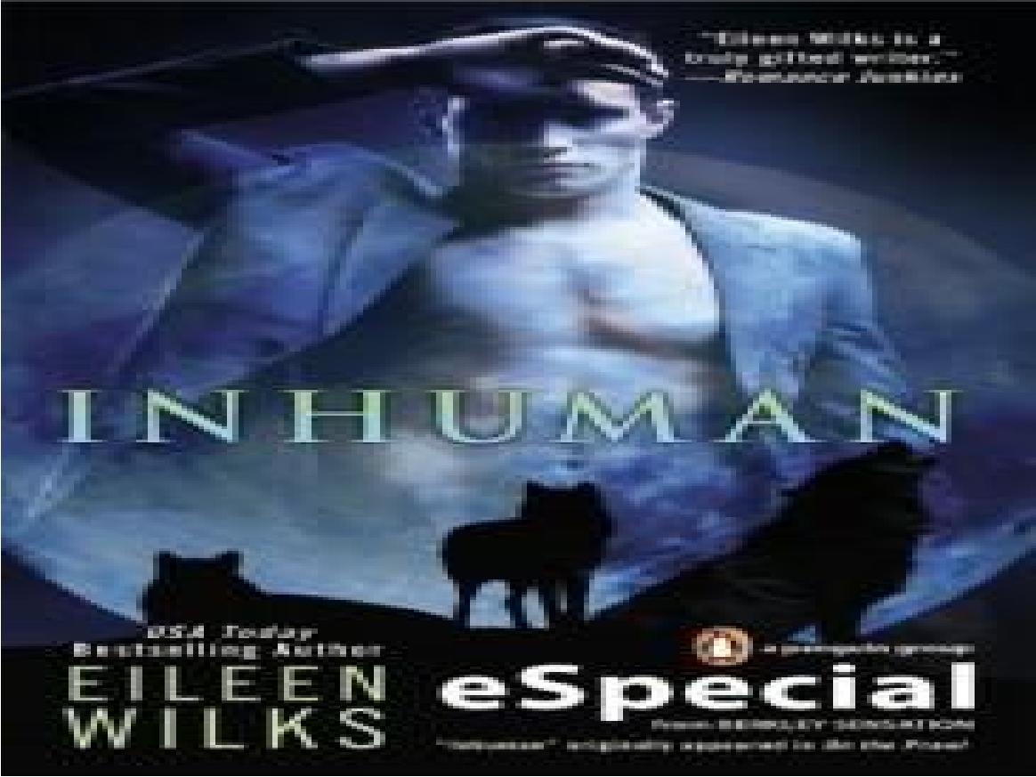 World of the Lupi - 03,5 Inhuman by Eileen Wilks