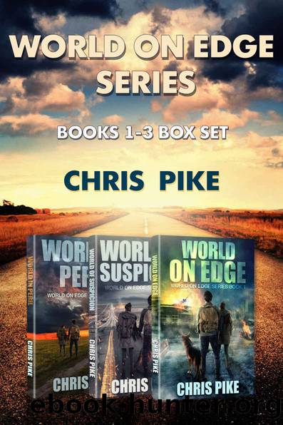 World on Edge Series ~ Books 1-3 by Pike Chris