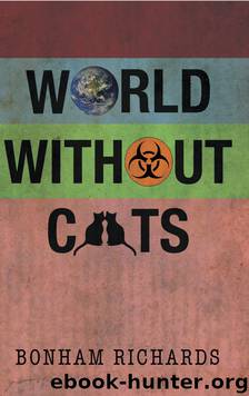 World without Cats by Bonham Richards