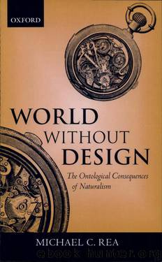 World without Design: The Ontological Consequences of Naturalism by Michael C. Rea