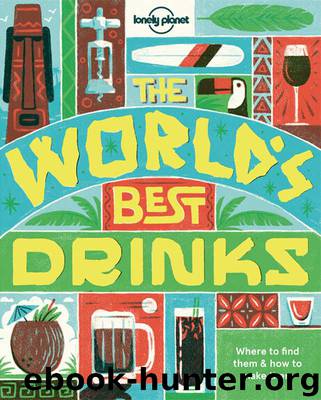 World's Best Drinks (Lonely Planet) by Food Lonely Planet