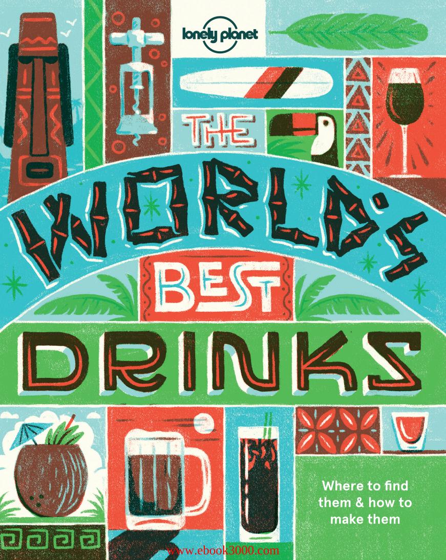 World's Best Drinks (Lonely Planet) by Unknow