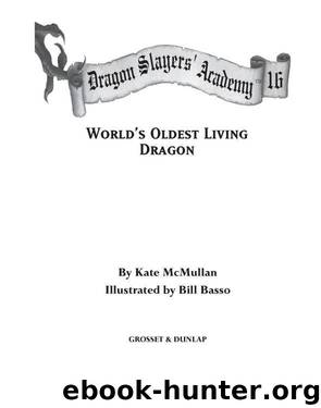 World's Oldest Living Dragon by Kate McMullan