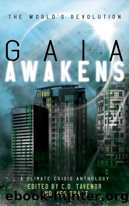 World's Revolution 01 - Gaia Awakens by C. D. Tavenor