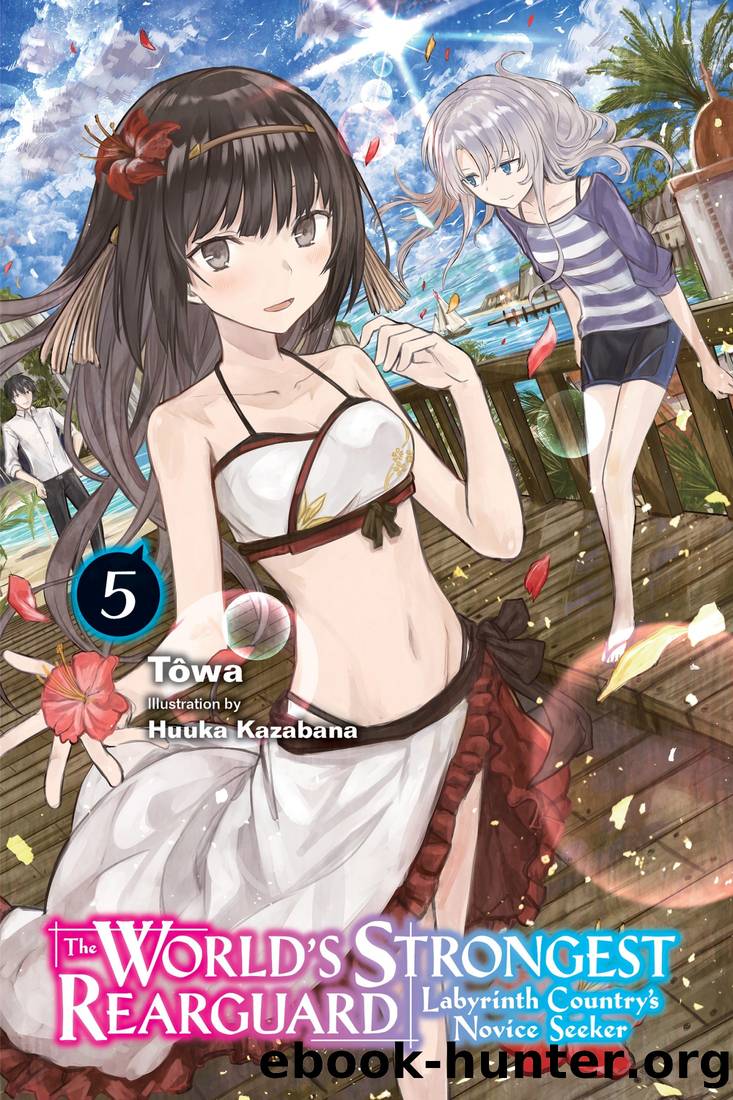 Worldâs Strongest Rearguard- Labyrinth Countryâs Novice Seeker - 05 by Tôwa