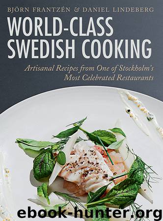 World-Class Swedish Cooking by Björn Frantzén