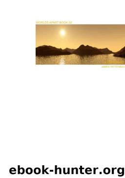 Worlds Apart 02 Edenworld by James Wittenbach