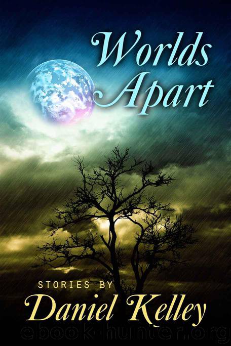 Worlds Apart by Kelley Daniel