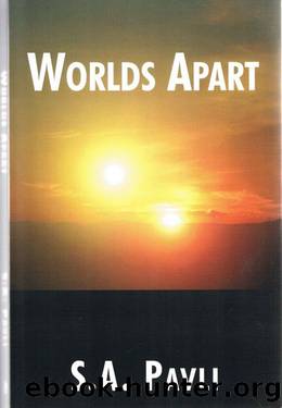 Worlds Apart by S A Pavli