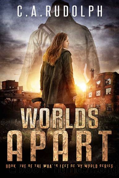 Worlds Apart_A Survival Story Yet Untold by C. A. Rudolph