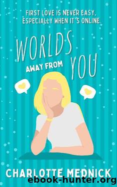 Worlds Away From You by Charlotte Mednick
