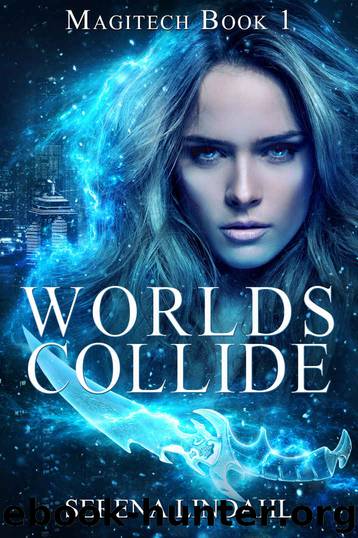 Worlds Collide (Magitech Book 1) by Serena Lindahl