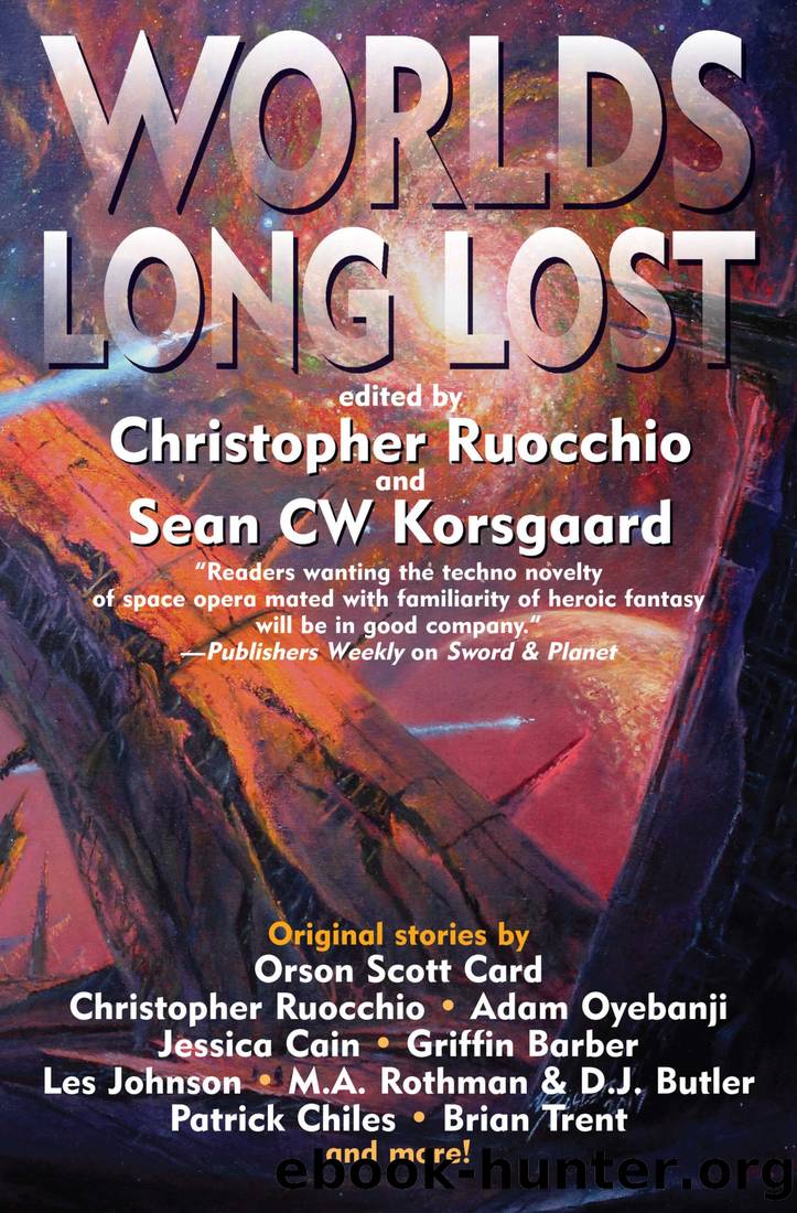 Worlds Long Lost by Christopher Ruocchio & Sean Cw Korsgaard