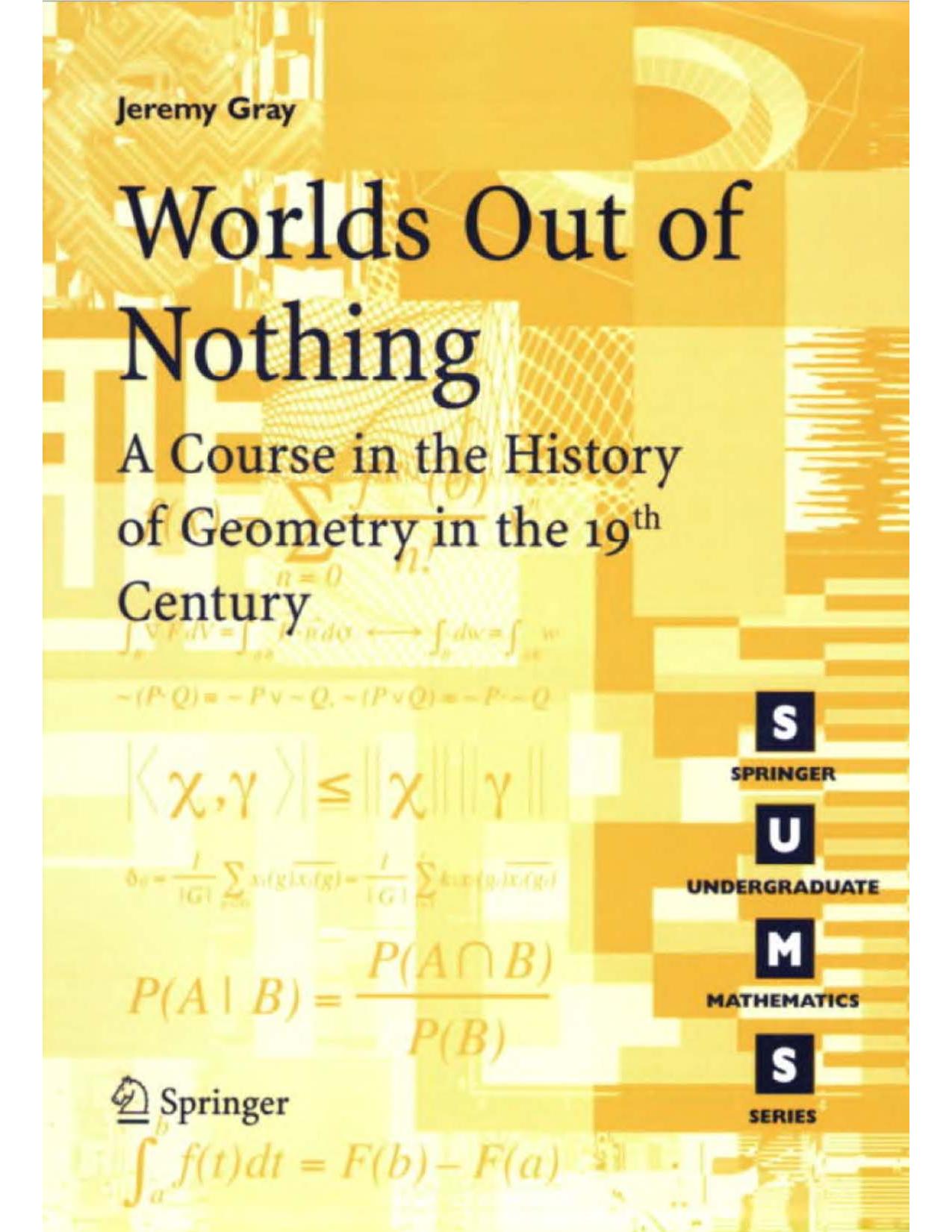 Worlds Out of Nothing - History of Geometry in the 19th Cen.djvu by bruce