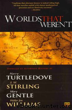 Worlds That Weren't by Harry Turtledove