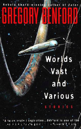 Worlds Vast and Various (2000) by Gregory Benford