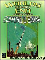 Worlds Without End by Clifford D Simak