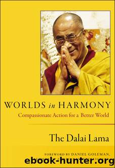 Worlds in Harmony by His Holiness The Dalai Lama