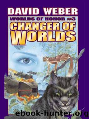 Worlds of Honor #03 - Changer of Worlds by David Weber