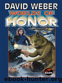 Worlds of Honor 02 - Worlds of Honor by Weber David