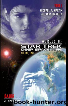 Worlds of Star Trek Deep Space Nine #2: Trill and Bajor by Andy Mangels & J. Noah Kym & Michael A. Martin